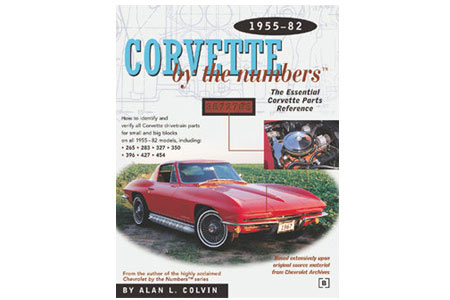 1955-1982 Corvettes By The Numbers