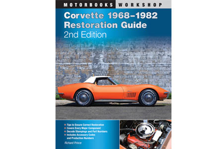 1968-1982 Corvette Restoration Guide (2nd Edition)