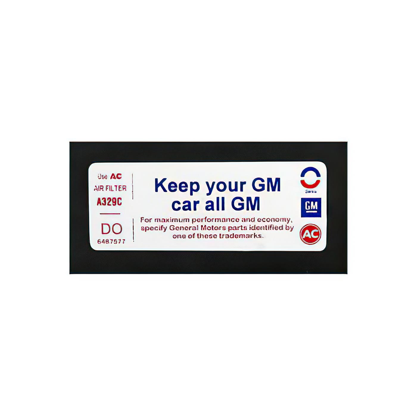73 Keep Your GM Car... Decal