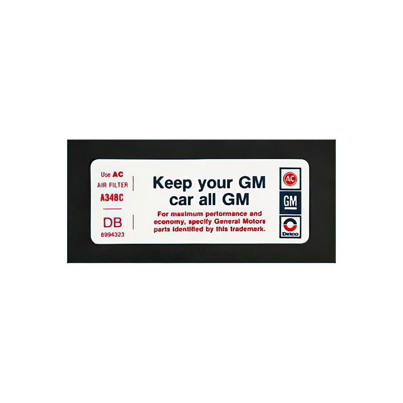 74 Keep Your GM Car... Decal