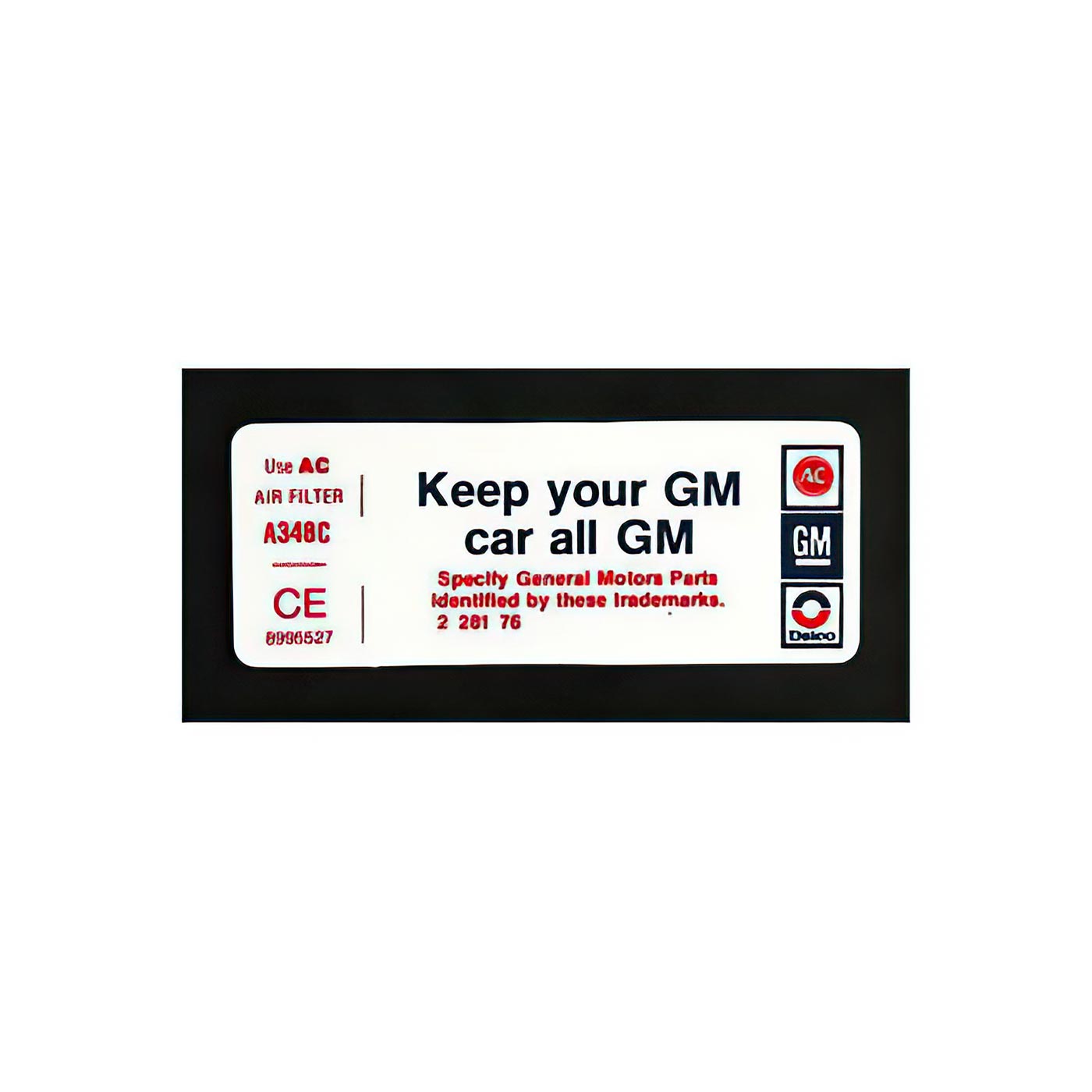 77 Keep Your GM Car... Decal
